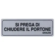 TARGHETTA ADESIVA "SI PREGA DI CHIUEDERE IL PORTONE GRAZIE"