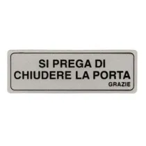 TARGHETTA ADESIVA "SI PREGA DI CHIUDERE LA PORTA GRAZIE"