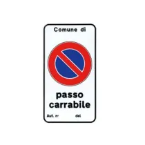 CARTELLO "PASSO CARRABILE AUTIZZAZIONE N."