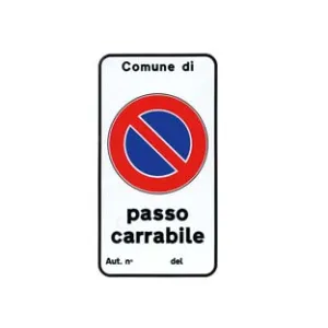 CARTELLO "PASSO CARRABILE AUTIZZAZIONE N."
