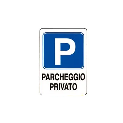 CARTELLO "PARCHEGGIO PRIVATO"