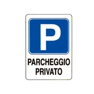 CARTELLO "PARCHEGGIO PRIVATO"