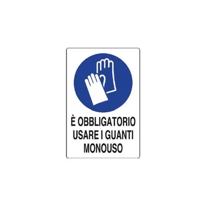 CARTELLO "E' OBBLIGATORIO USARE I GUANTI MONOUSO"