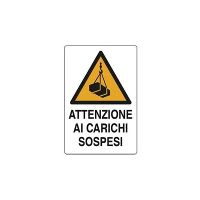 CARTELLO "ATTENZIONE CARICHI SOSPESI"