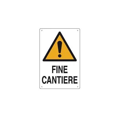 CARTELLO "FINE CANTIERE"