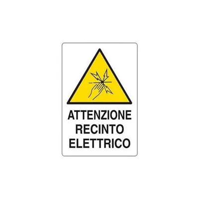 CARTELLO "ATTENZIONE RECINTO ELETTRICO"
