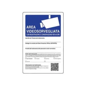 CARTELLO "AREA VIDEOSORVEGLIATA DATI CONSERVATI 48H"