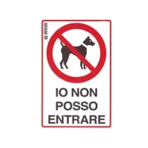CARTELLO "IO NON POSSO ENTRARE"