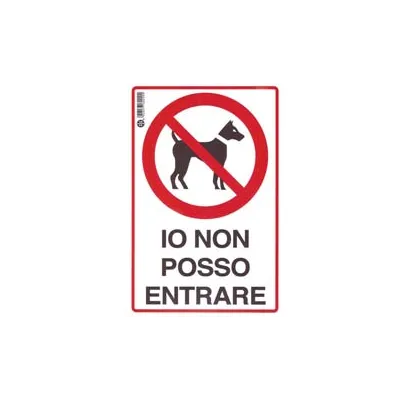 CARTELLO "IO NON POSSO ENTRARE"