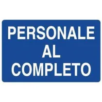 CARTELLO "PERSONALE AL COMPLETO"