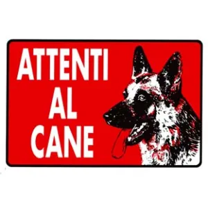 CARTELLO "ATTENTI AL CANE"