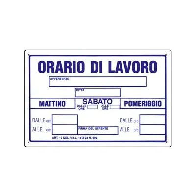 CARTELLO "ORARIO DI LAVORO"