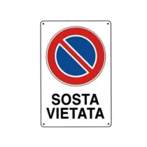 CARTELLO "SOSTA VIETATA"