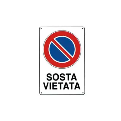 CARTELLO "SOSTA VIETATA"