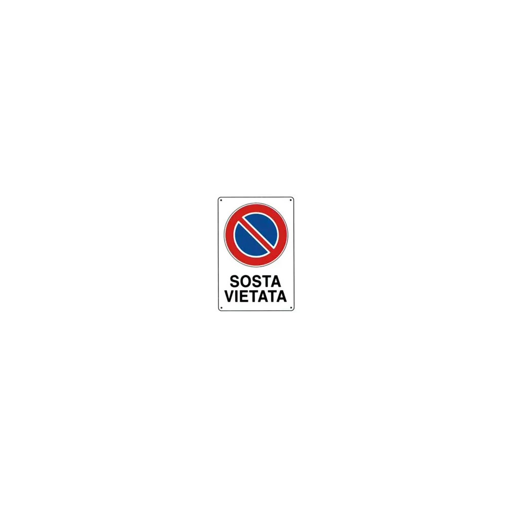 CARTELLO "SOSTA VIETATA"