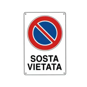 CARTELLO "SOSTA VIETATA"
