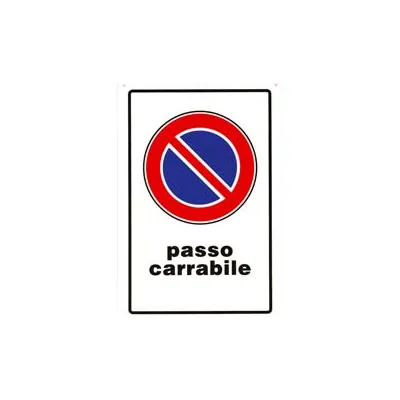 CARTELLO "PASSO CARRABILE"