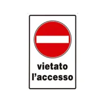 CARTELLO "VIETATO L’ACCESSO"
