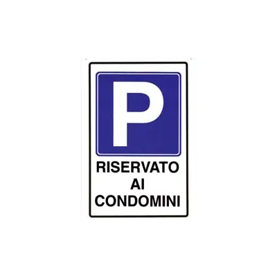CARTELLO "PARGHEGGIO RISERVATO AI CONDOMINI"
