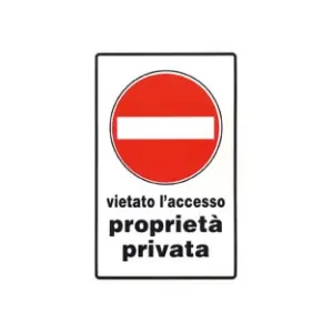 CARTELLO "VIETATO L'ACCESSO PROPRIETA' PRIVATA"