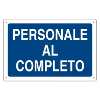 CARTELLO 'PERSONALE AL COMPLETO' cm 40 x 60