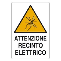 CARTELLO 'ATTENZIONE RECINTO ELETTRICO' cm 20 x 30