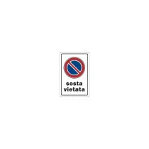 TARGA SEGNALETICA SOSTA VIETATA