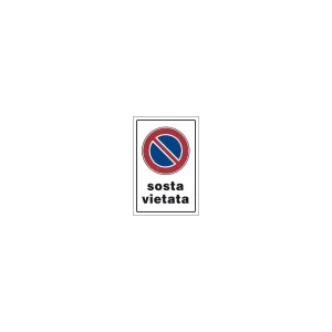TARGA SEGNALETICA SOSTA VIETATA