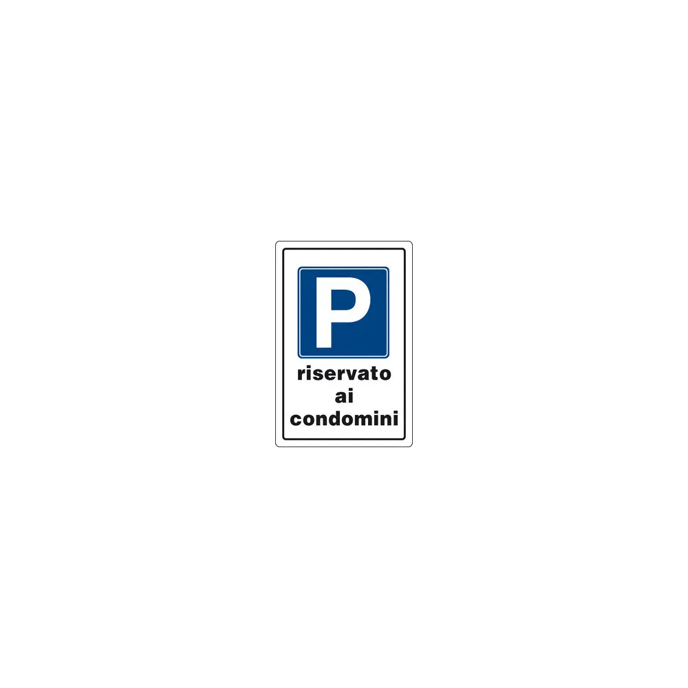 TARGA SEGNALETICA PARCHEGGIO RISERVATO AI CONDOMINI