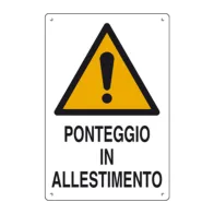 CARTELLO PONTEGGIO IN ALLESTIMENTO 60X40 CM (10