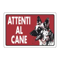 TARGA SEGNALETICA ATTENTI AL CANE (10