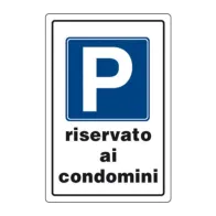 TARGA SEGNALETICA PARCHEGGIO RISERVATO CONDOMINI (10