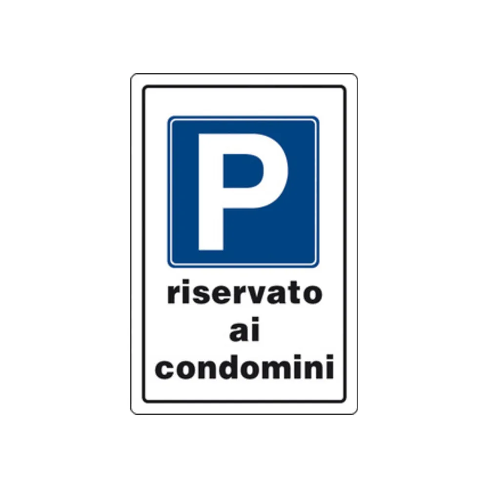 TARGA SEGNALETICA PARCHEGGIO RISERVATO CONDOMINI (10 TARGA SEGNALETICA PARCHEGGIO RISERVATO CONDOMINI (10