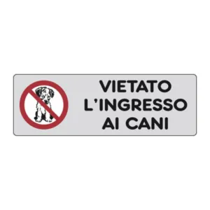 ETICHETTA ADESIVA 150X50 VIETATO LINGRESSO CANI (10