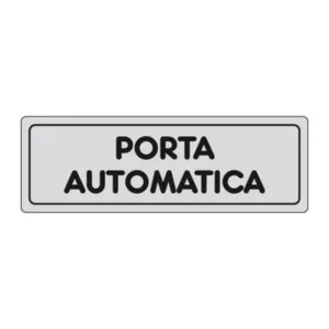 ETICHETTA ADESIVA 150X50 PORTA AUTOMATICA (10